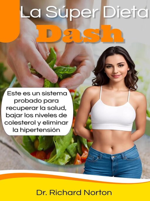 Title details for La Super Dieta Dash by Dr. Richard Norton - Available